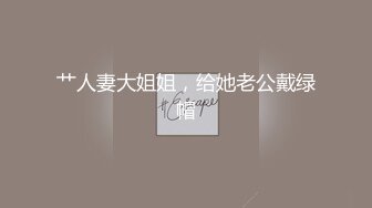 长沙约了个大学妹狂日