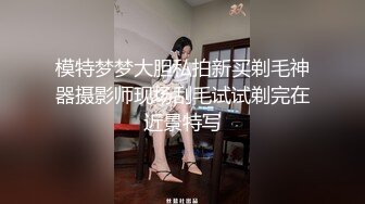 《精品㊙️泄密》黑客破解个人云盘流出花心渣男自拍老婆和情人的不雅视图~长得不咋地手法高明全都听话乖乖被猛肏