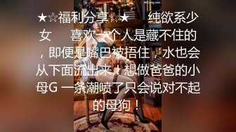 STP14420 【橙子啊A】高颜值甜美粉逼妹子自慰啪啪头部插入震动，炮友掰穴后入抽插特写搞完再大黑牛玩弄