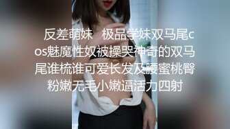 SWAG 热门首创高清晰画值、说我技术很好被要求口爆