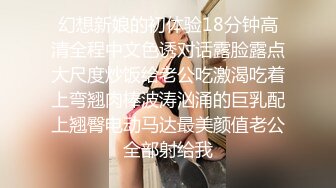 私处保健SPA男技师偷拍女客户特殊服务，20多岁贫乳小姐姐