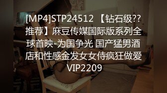 卫生间偷干朋友性感漂亮女友,担让轻点干,操爽后高喊：我要,快给我,干死我了