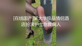 不交男友反差高材生【小雅】约炮金主无毛B阴户超美内射