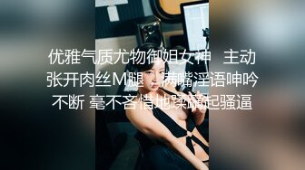 加钱哥加钱哥小伙独爱熟女，奶子还真不错69舔逼，骑乘边才边揉奶子，太爽射了打算来第二发不行了