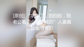 ❤️❤️可盐可甜萝莉风福利姬，推特极品肥臀一线天乳环阴环小女神【沙耶可爱】私拍视图，露出风油精炮机各种淫荡行为