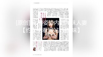 【新片速遞】&nbsp;&nbsp; ❣️推荐❣️00后美艳骚妇【曼曼】第二弹，240分钟超漂亮,扒穴自慰,粉奶粉穴，口塞内裤自慰狂插高潮翻白眼[3.4G/MP4/03:57:29]