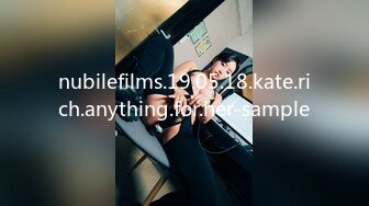 nubilefilms.19.05.18.kate.rich.anything.for.her-sample