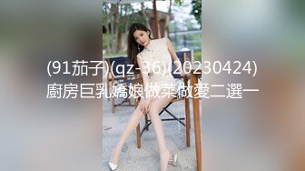 堪比明星满分颜值爆乳美妞，无毛白虎美穴顶级美乳