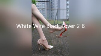 White Wife Black Lover 2 B