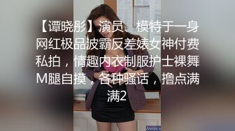 丁总全国探花约了个马尾妹子啪啪，沙发上操口交扣逼抽插猛操呻吟娇喘